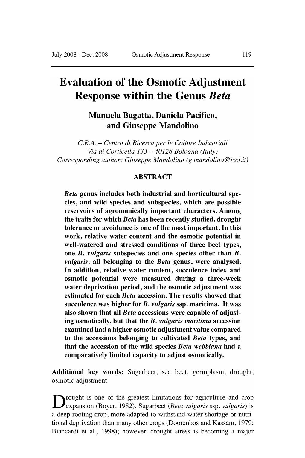 Evaluation of the Osmotic Adjustment Response Within the Genus Beta