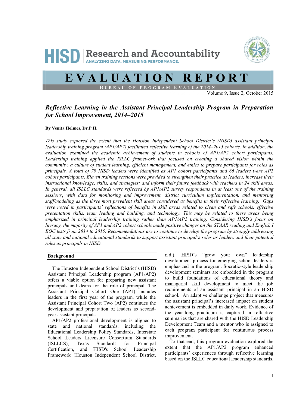 EVALUATION REPORT B U R E a U O F P R O G R a M E VALUATION Volume 1, Volumvolume 9, Issue 2, October 2015