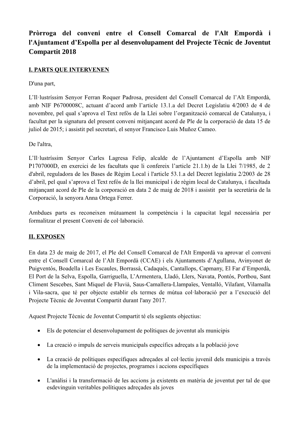 Pròrroga Del Conveni Entre El Consell Comarcal De L'alt Empordà I L'ajuntament D’Espolla Per Al Desenvolupament Del Projecte Tècnic De Joventut Compartit 2018