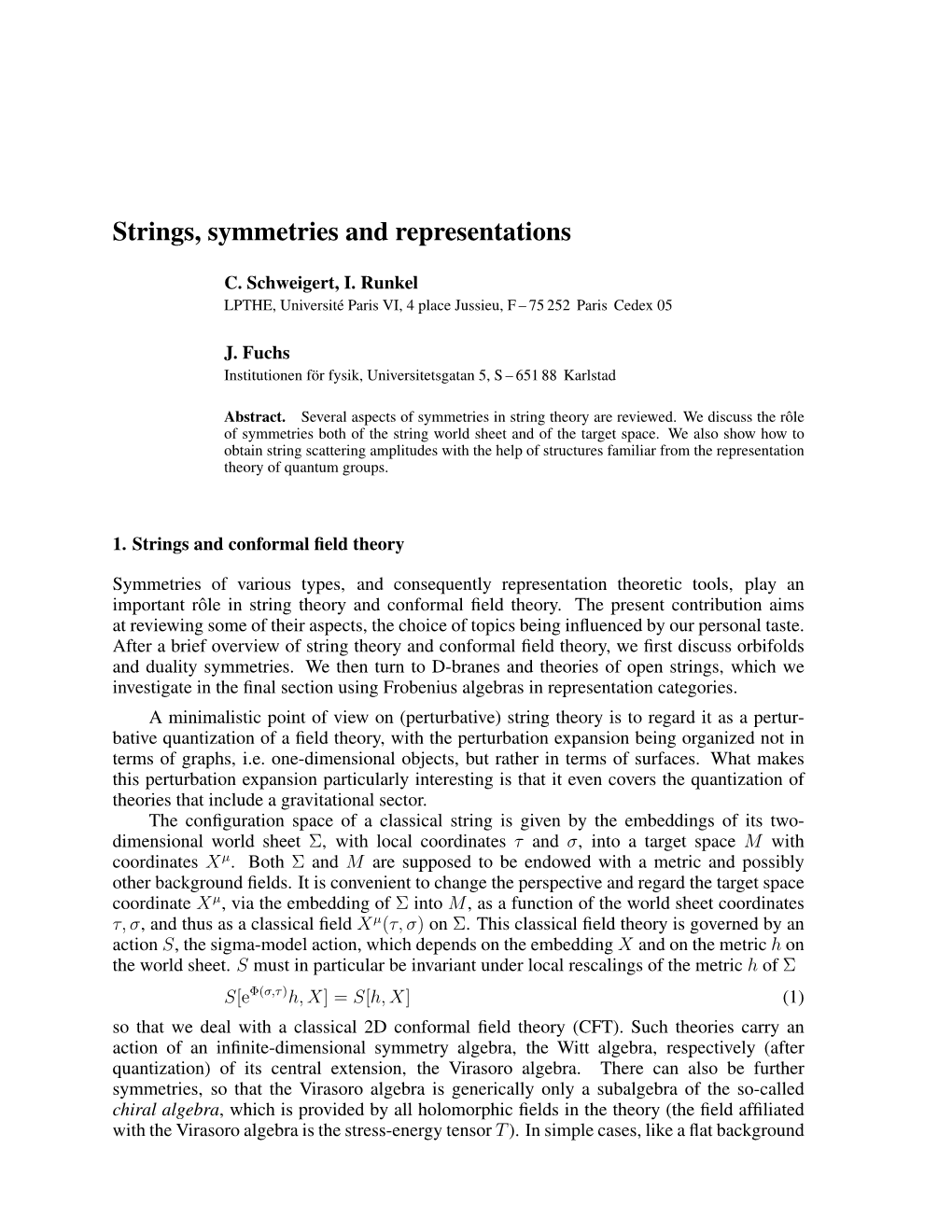 Strings, Symmetries and Representations