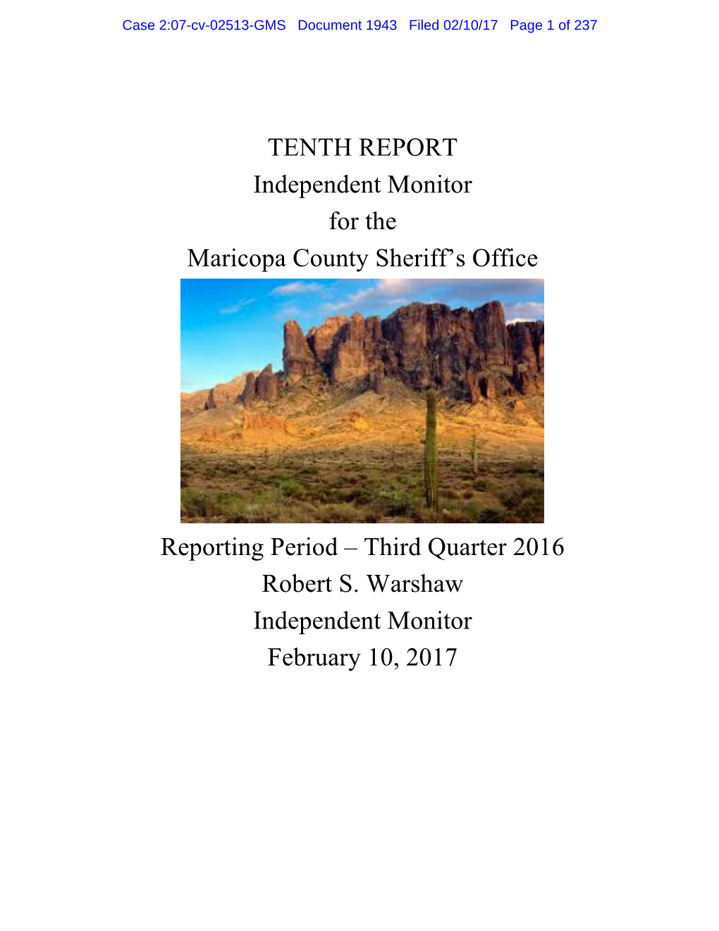 TENTH REPORT Independent Monitor for the Maricopa County Sheriff's Office Reporting Period