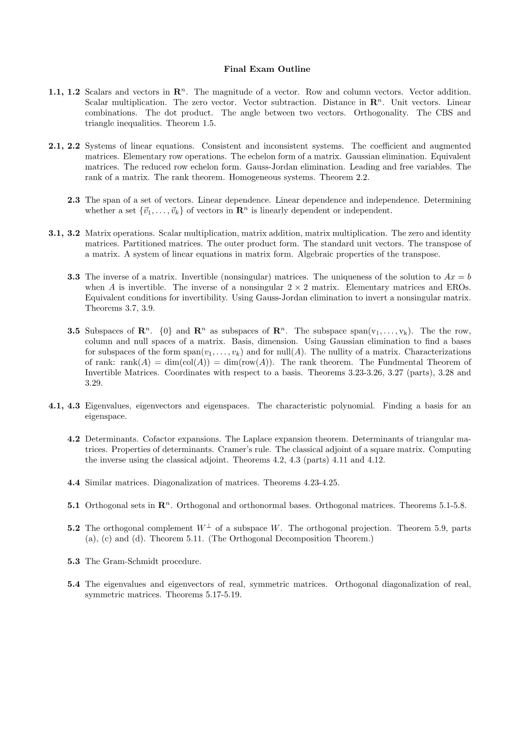 Final Exam Outline 1.1, 1.2 Scalars and Vectors in R N. the Magnitude