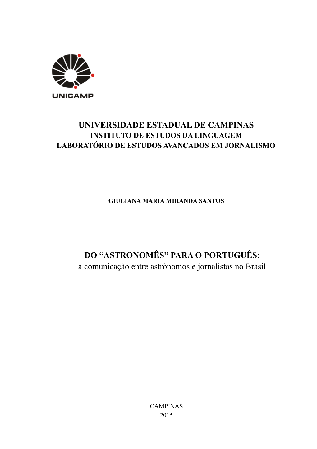 Astronomia E Astrofísica Na Plataforma Scimago Confirma Essa Tendência De Estabilização Da Quantidade De Artigo, Após Um Período De Alta Mais Intenso