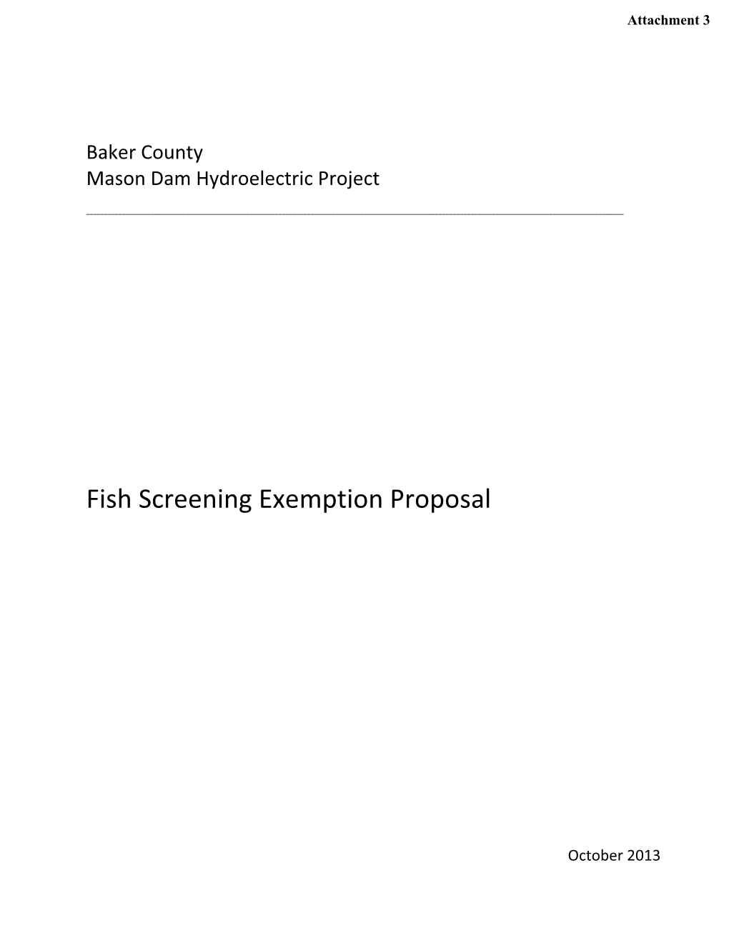 Fish Screening Exemption Proposal
