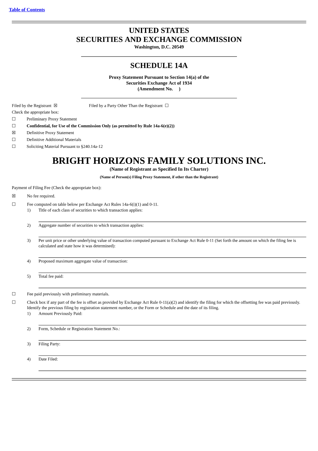 BRIGHT HORIZONS FAMILY SOLUTIONS INC. (Name of Registrant As Specified in Its Charter) (Name of Person(S) Filing Proxy Statement, If Other Than the Registrant)