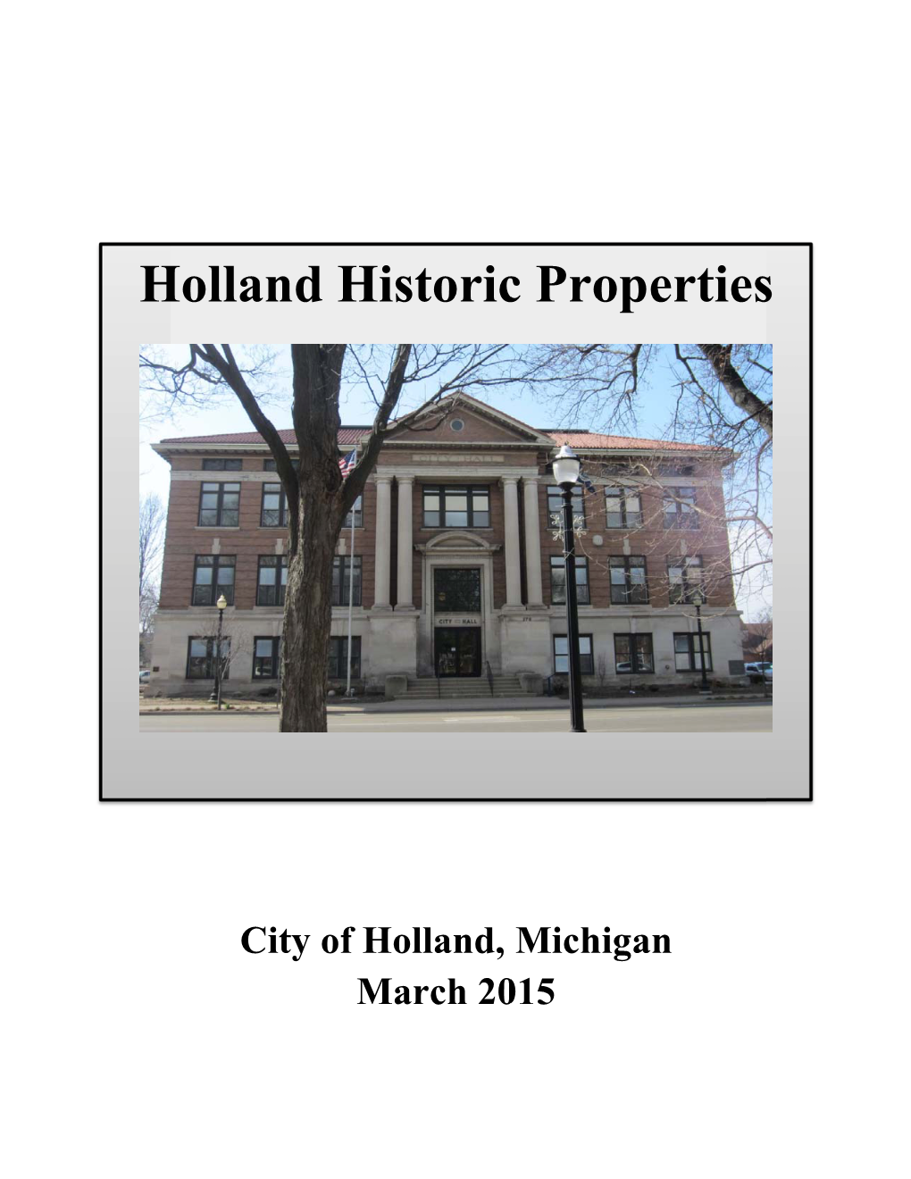 Other Holland Historic Properties