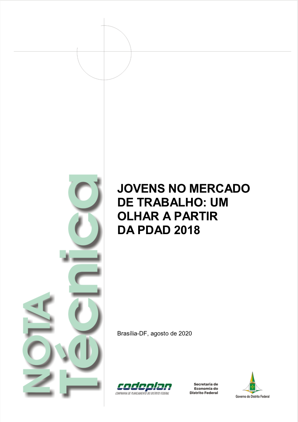 Jovens No Mercado De Trabalho: Um Olhar a Partir Da Pdad 2018