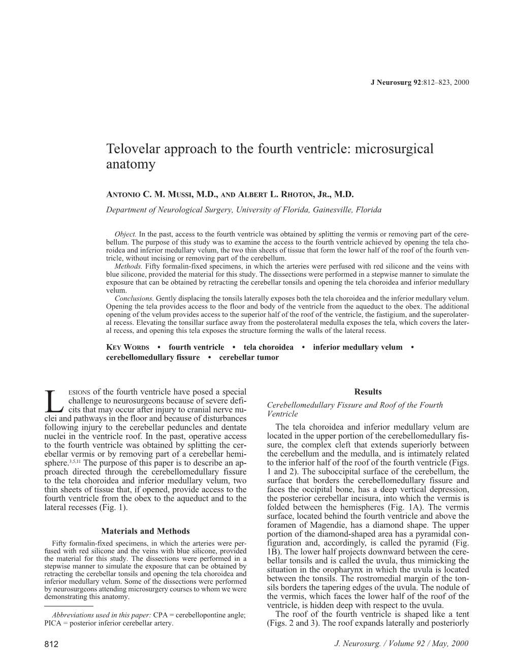 Telovelar Approach to the Fourth Ventricle: Microsurgical Anatomy