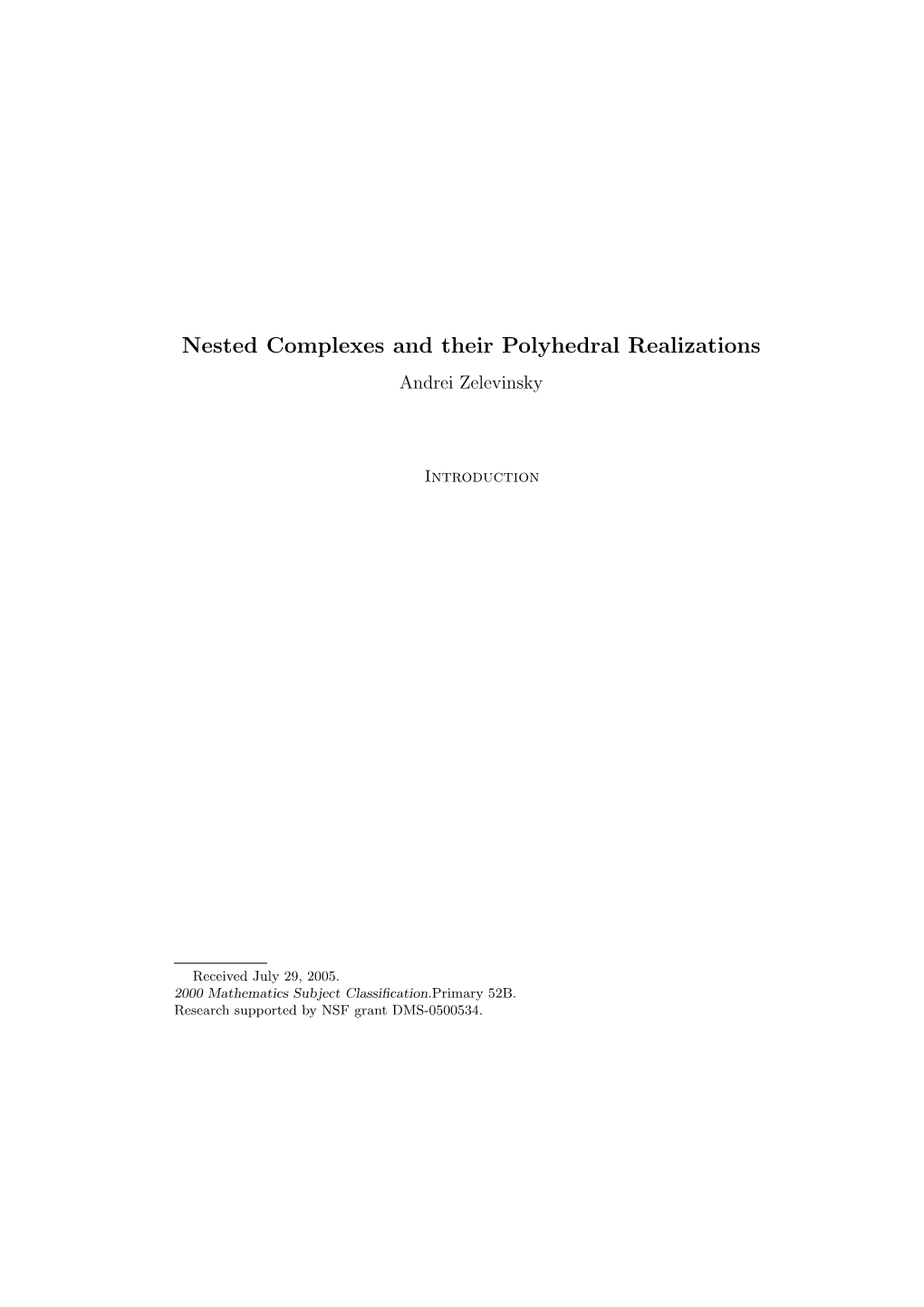 Nested Complexes and Their Polyhedral Realizations Andrei Zelevinsky