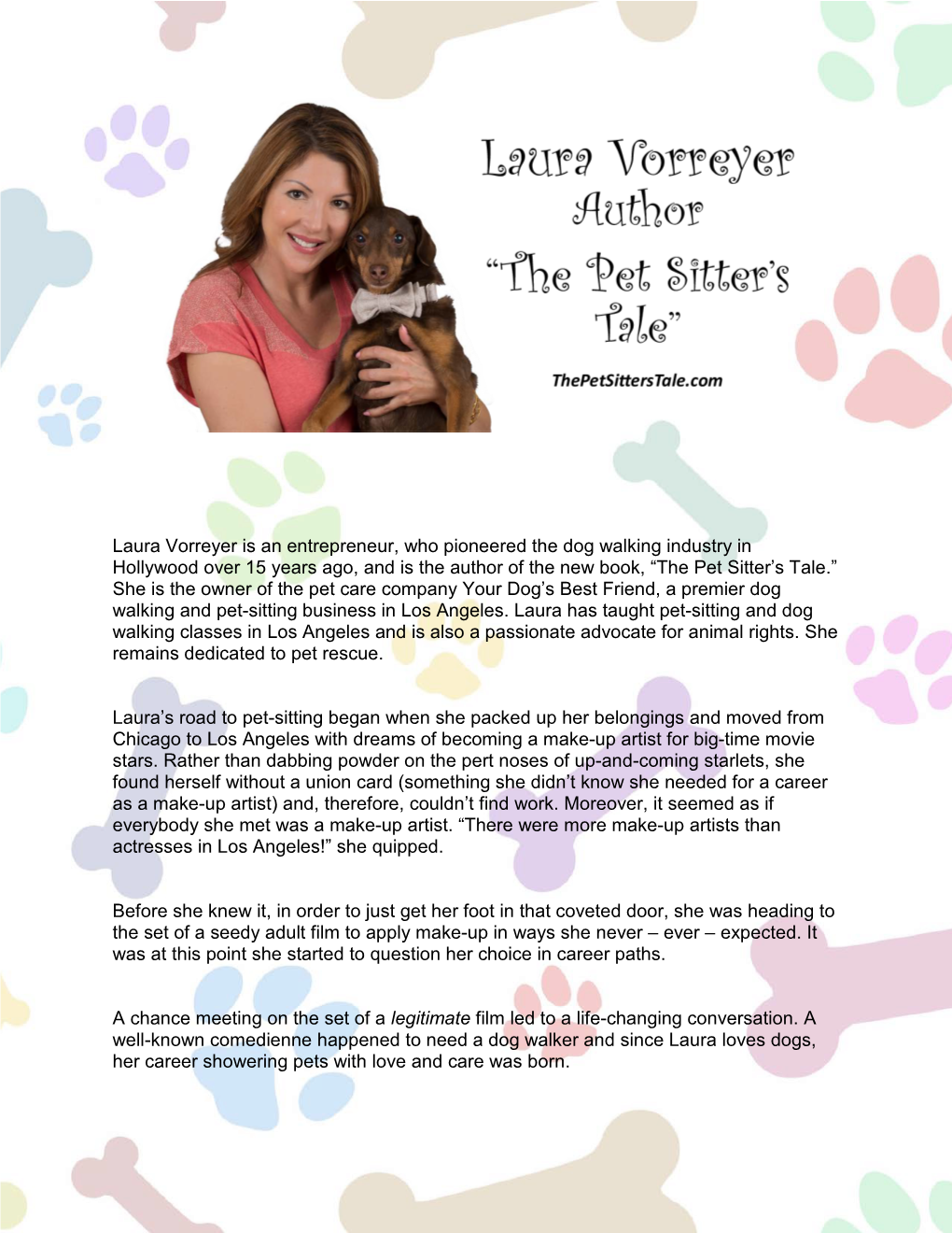 Laura Vorreyer Is an Entrepreneur, Who Pioneered the Dog Walking