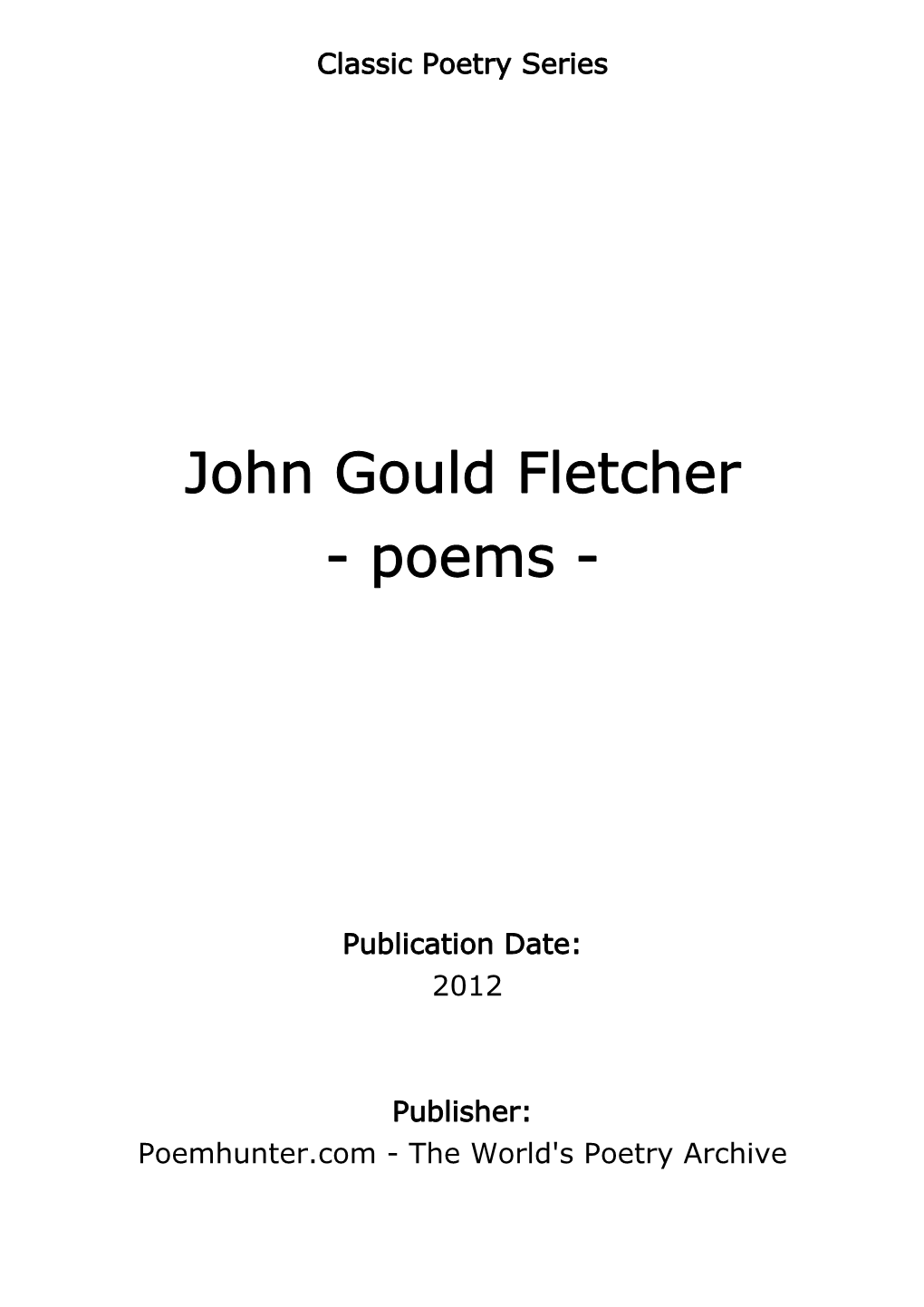 John Gould Fletcher - Poems