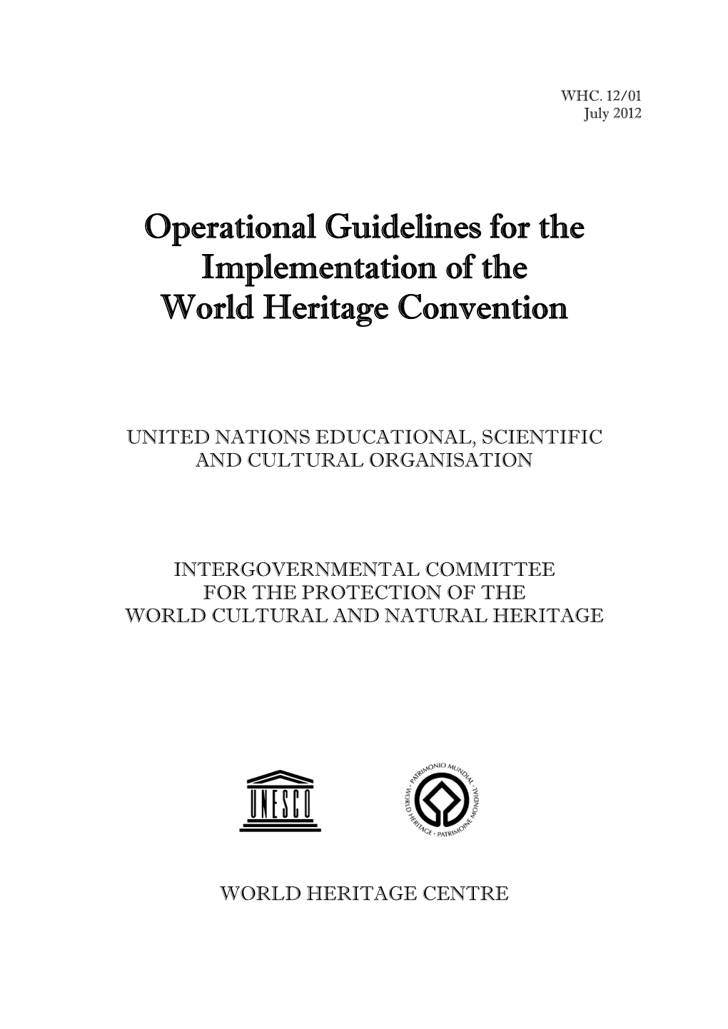 Operational Guidelines for the Implementation of the World Heritage Convention