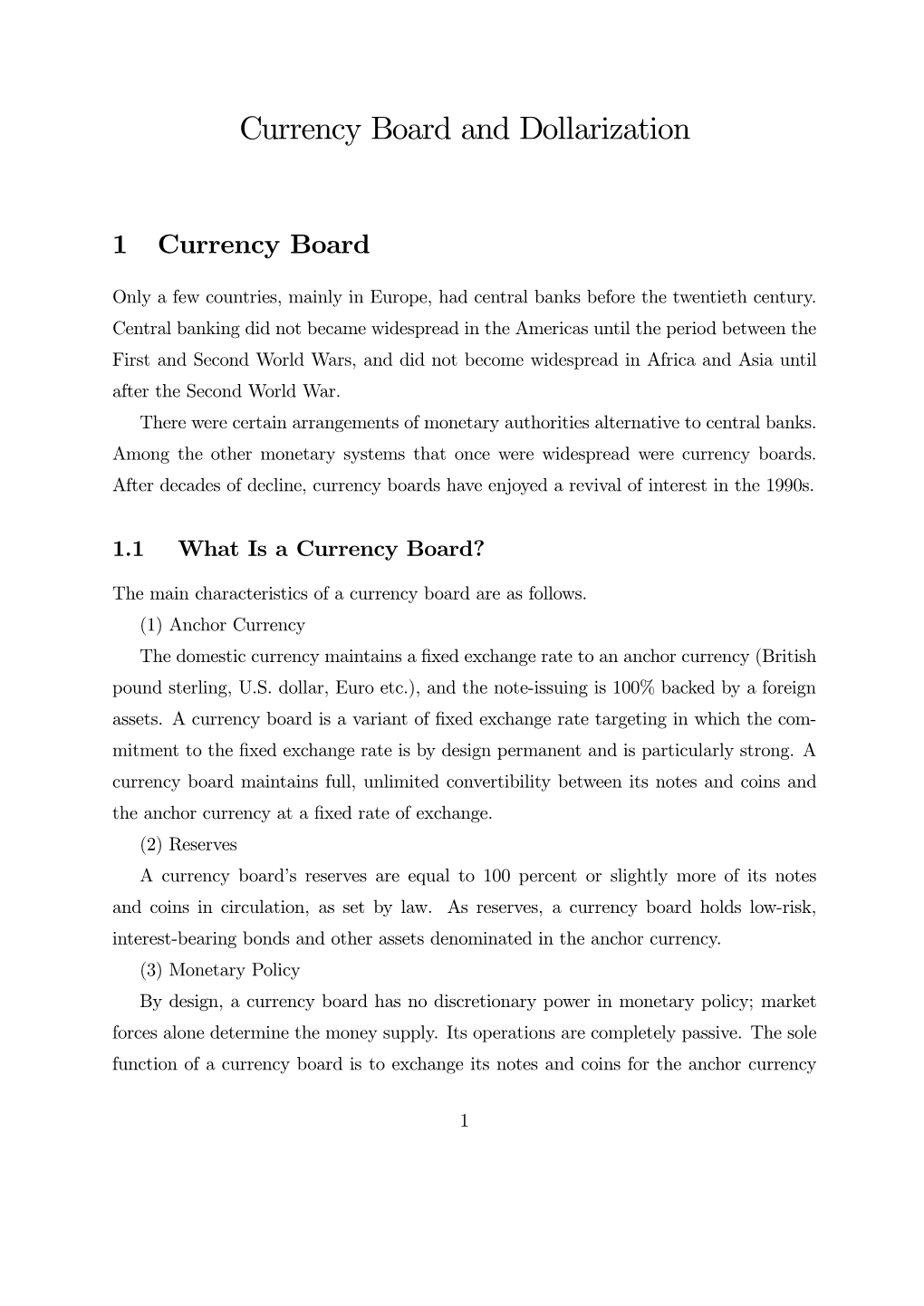 Currency Board and Dollarization