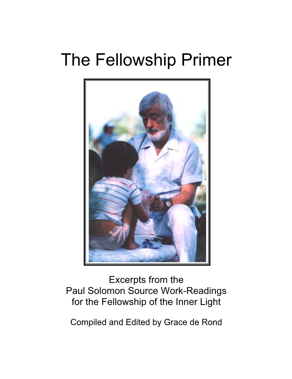 Fellowship Primer