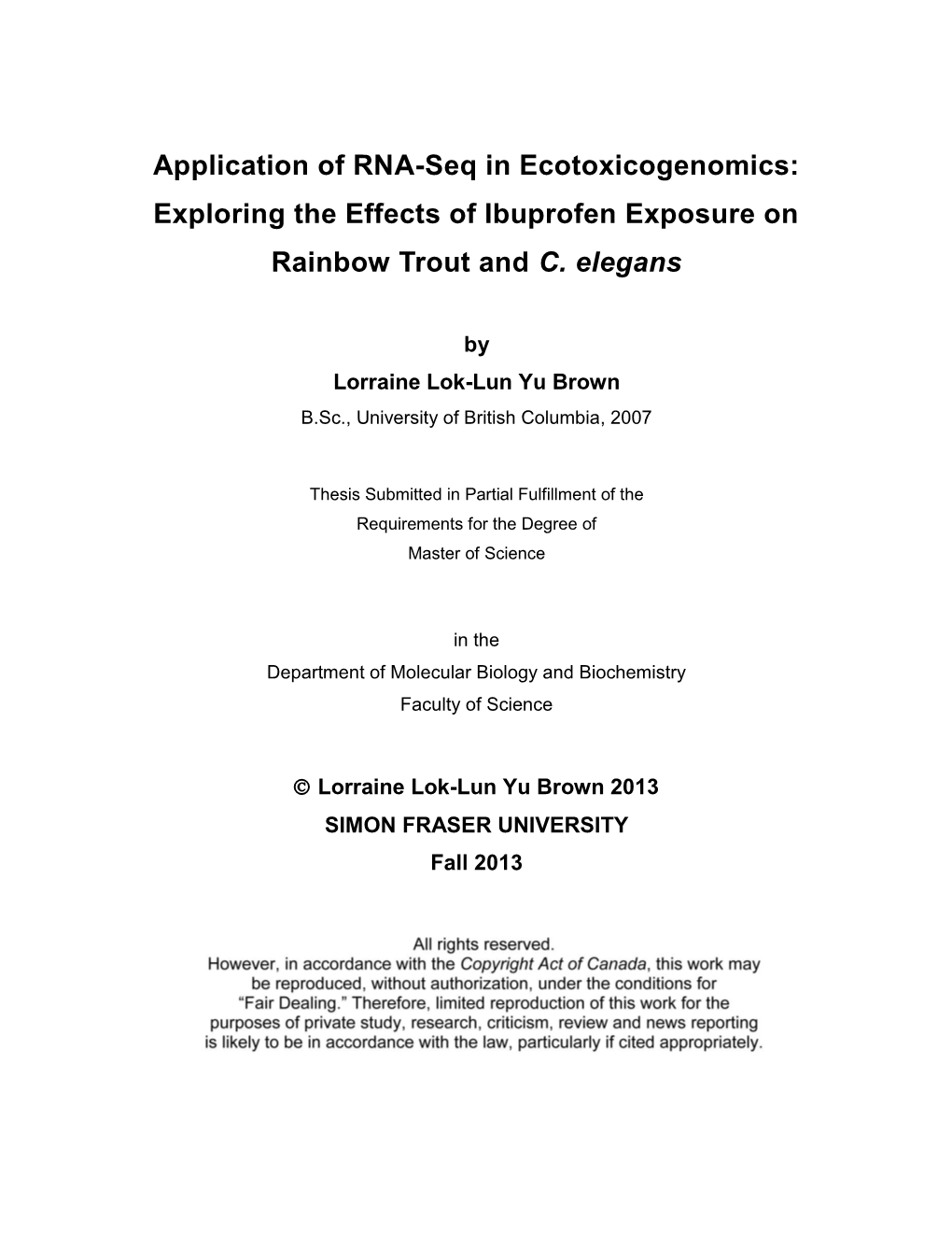 Application of RNA-Seq in Ecotoxicogenomics: Exploring the Effects of Ibuprofen Exposure on Rainbow Trout and C