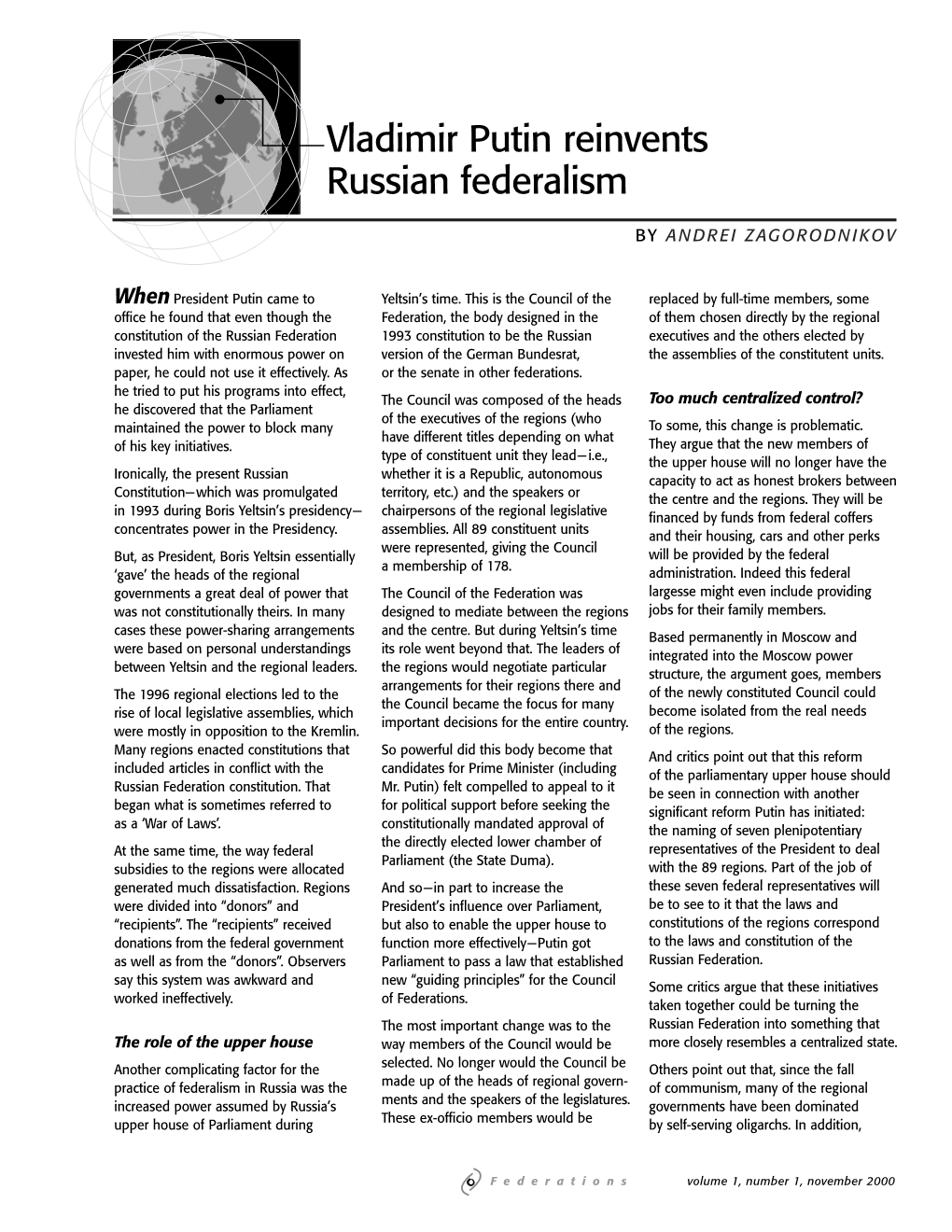 Vladimir Putin Reinvents Russian Federalism