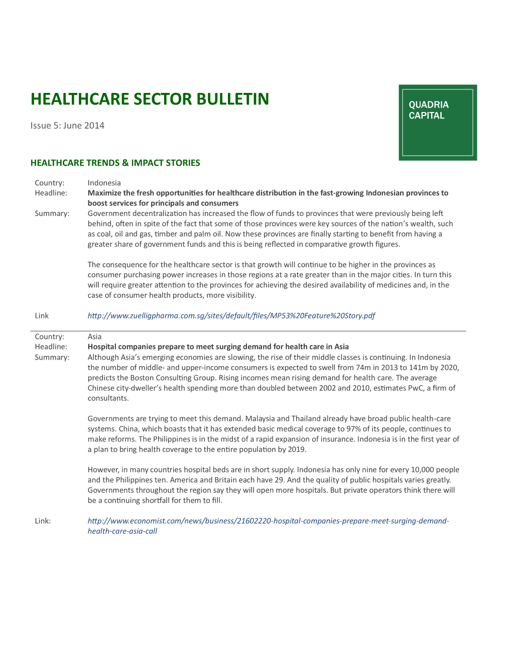 HEALTHCARE SECTOR BULLETIN QUADRIA CAPITAL Issue 5: June 2014