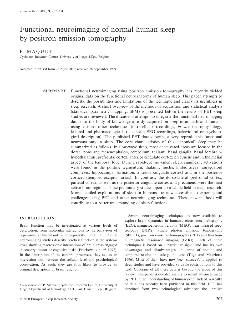 Functional Neuroimaging of Normal Human Sleep by Positron Emission Tomography