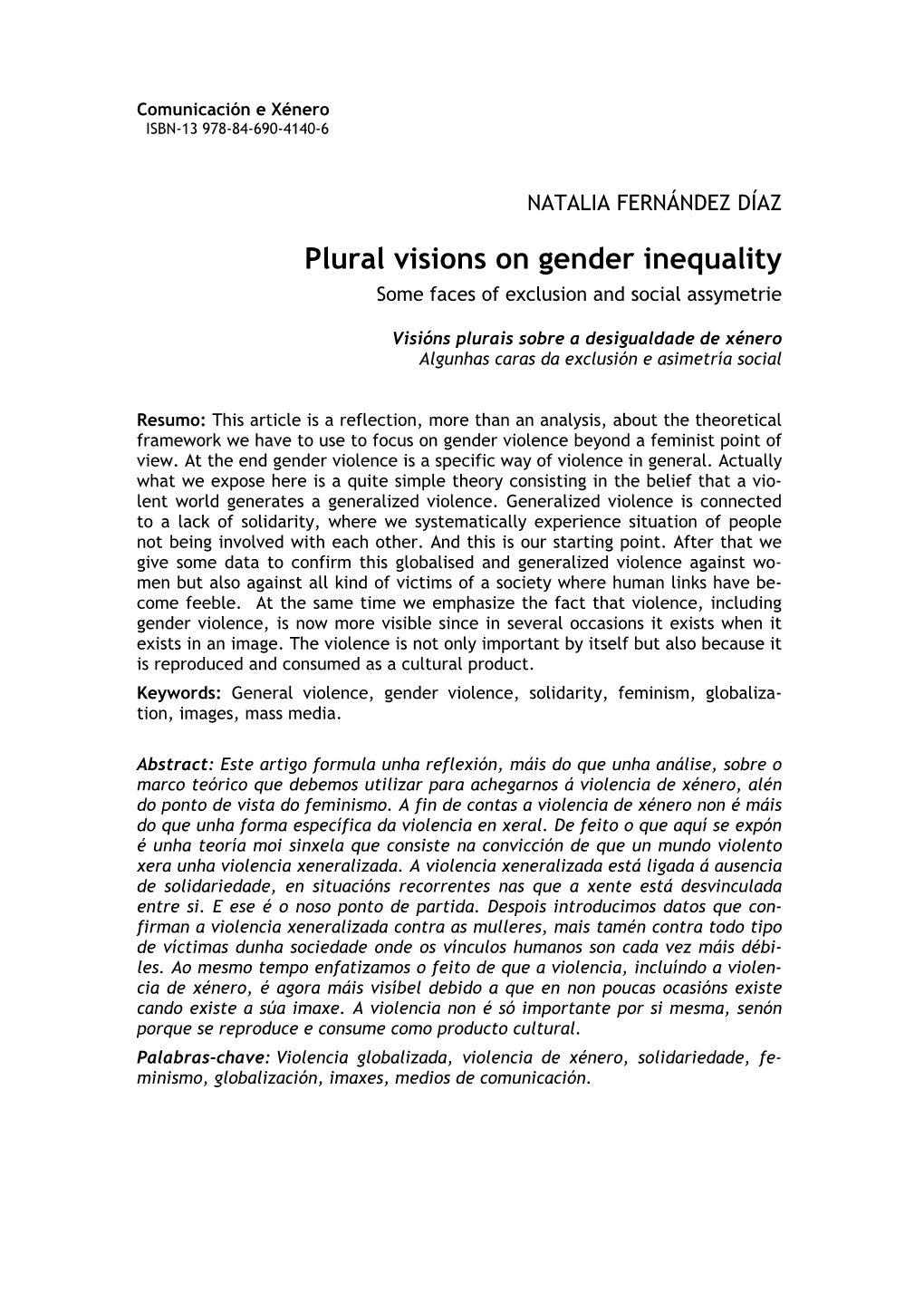 Plural Visions on Gender Inequality Some Faces of Exclusion and Social Assymetrie