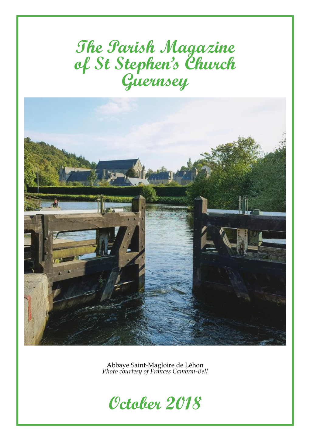 The Parish Magazine of St Stephen's Church Guernsey October 2018