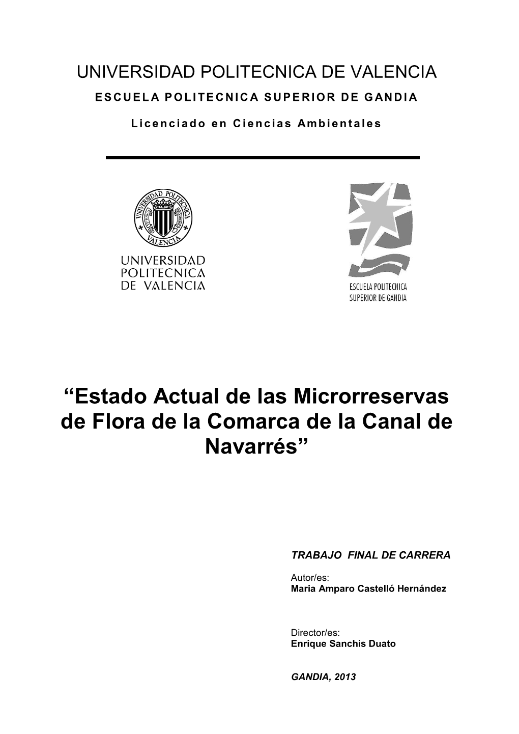 Estado Actual De Las Microrreservas De Flora De La Comarca De La Canal De Navarrés”