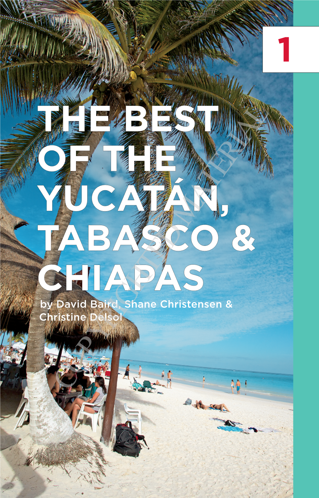 The Best of the Yucatán, Tabasco & Chiapas