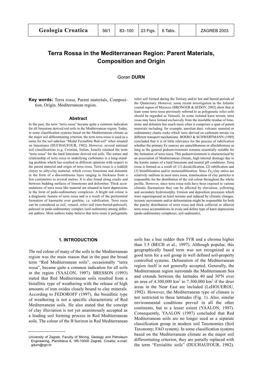 Terra Rossa in the Mediterranean Region: Parent Materials, Composition and Origin