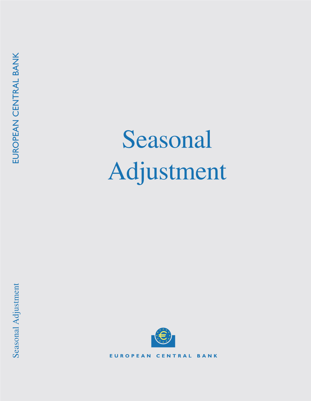 Seasonal Adjustment