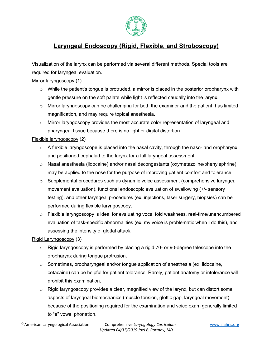 Laryngeal Endoscopy (Rigid, Flexible, and Stroboscopy)