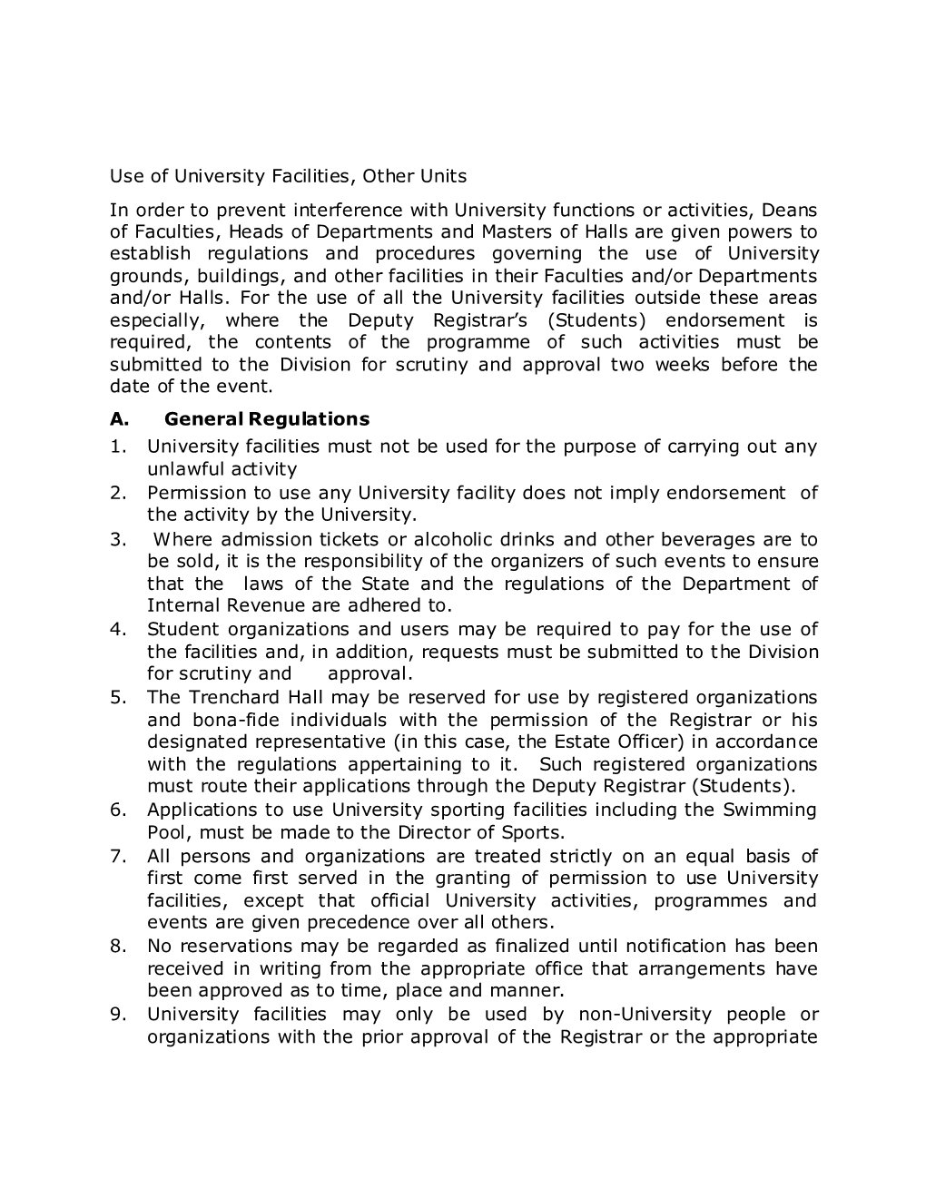 Use of University Facilities, Other Units