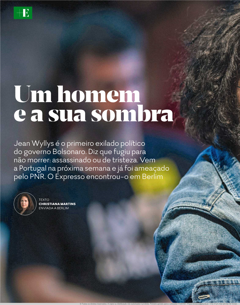 Jean Wyllys É O Primeiro Exilado Político Do Governo Bolsonaro