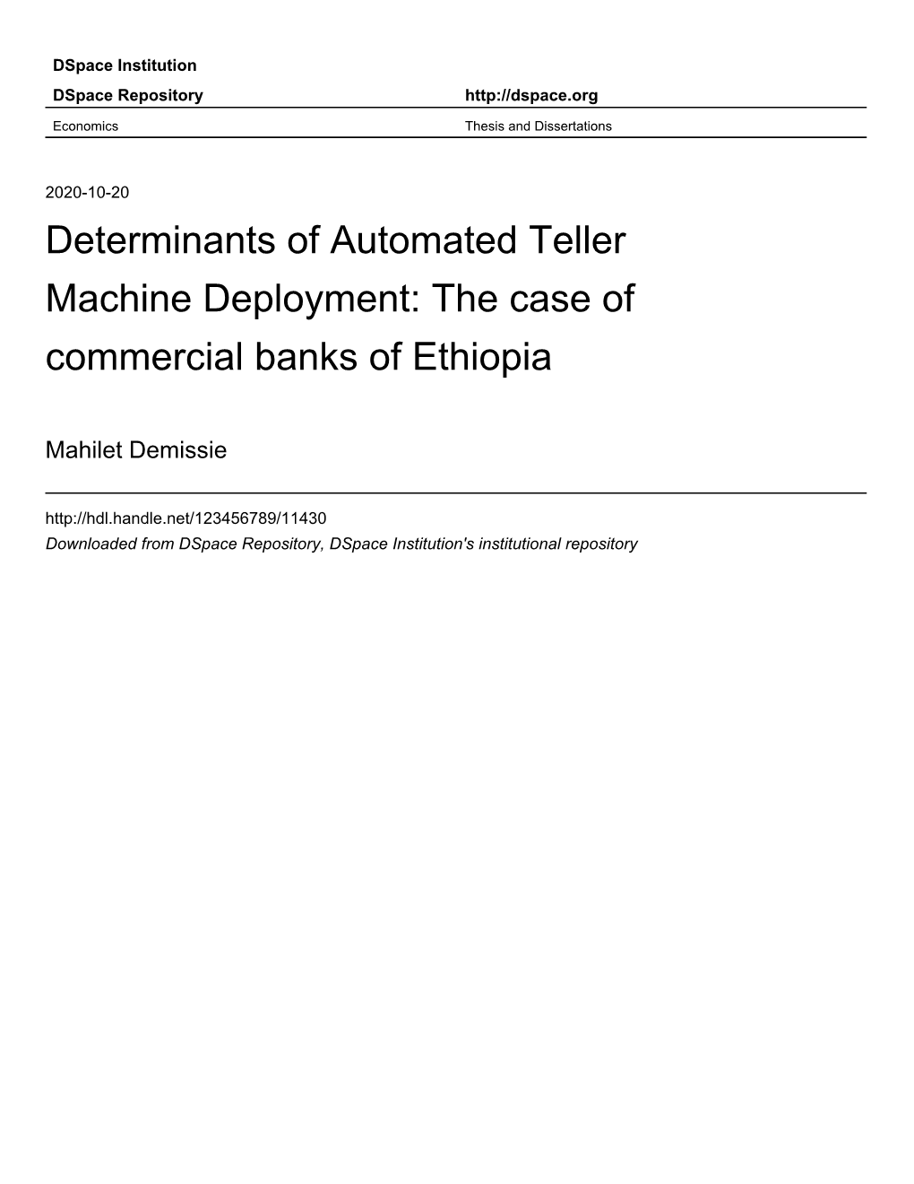 Determinants of Automated Teller Machine Deployment: the Case of Commercial Banks of Ethiopia