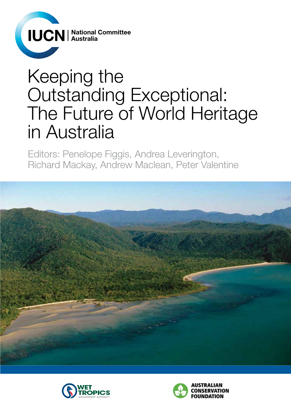 The Future of World Heritage in Australia