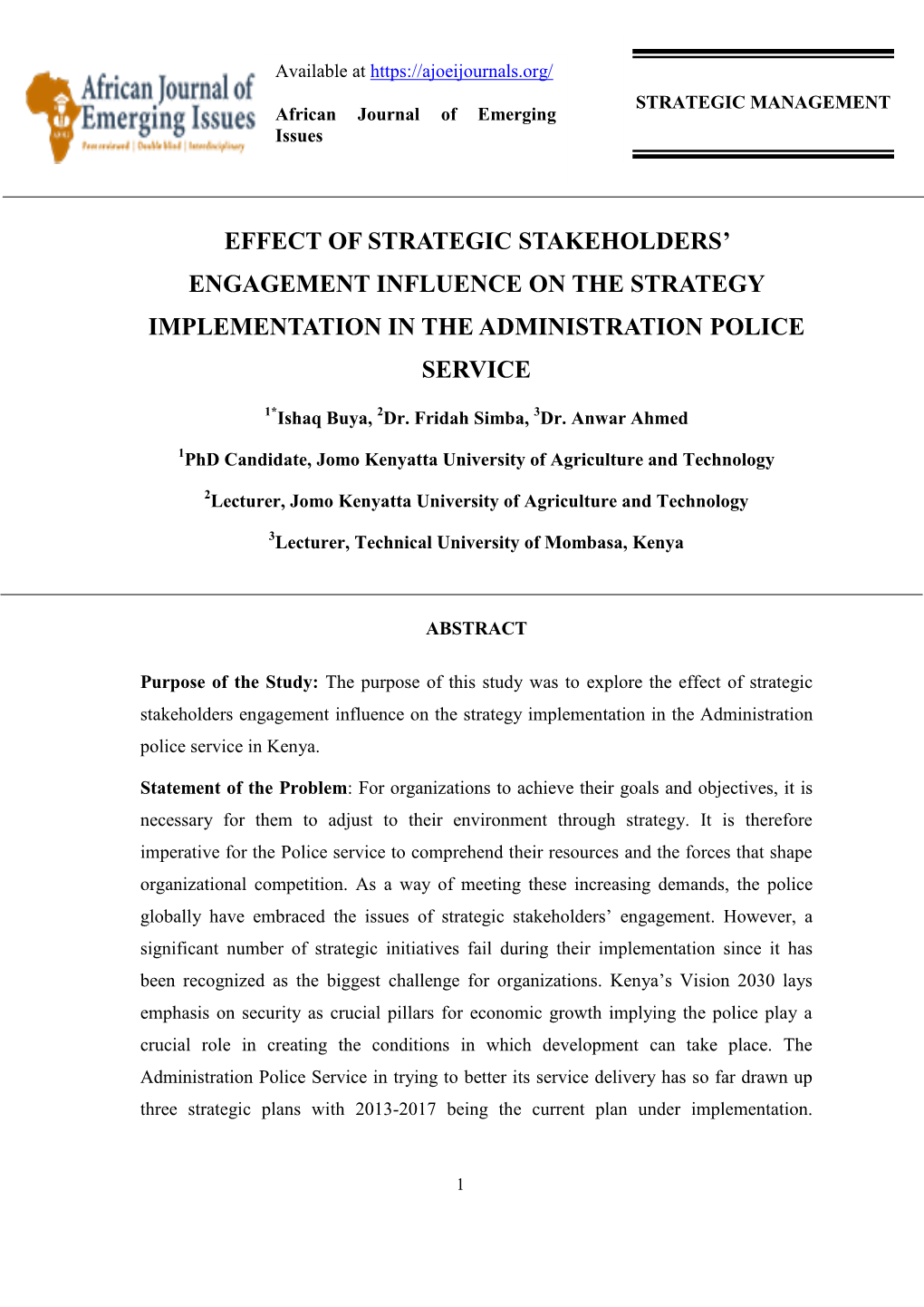 Effect of Strategic Stakeholders' Engagement Influence on The