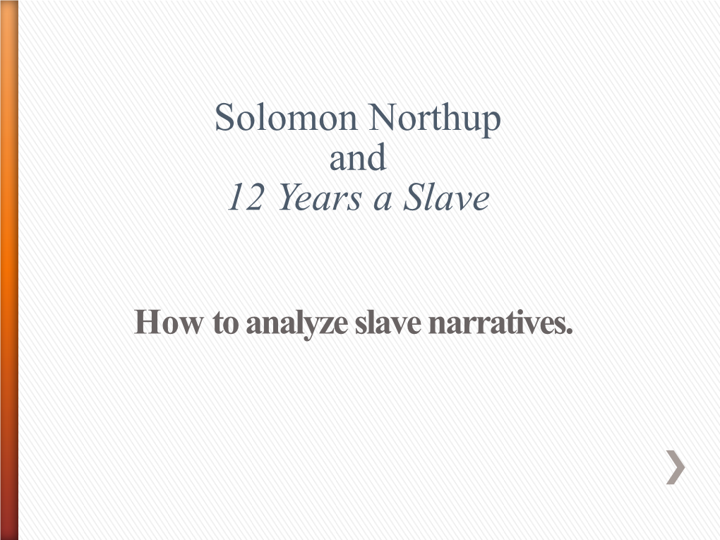 Solomon Northup and 12 Years a Slave