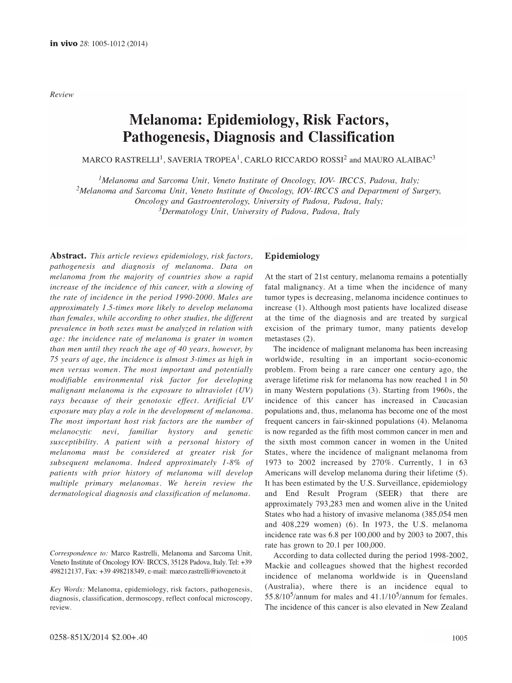 Melanoma: Epidemiology, Risk Factors, Pathogenesis, Diagnosis and Classification