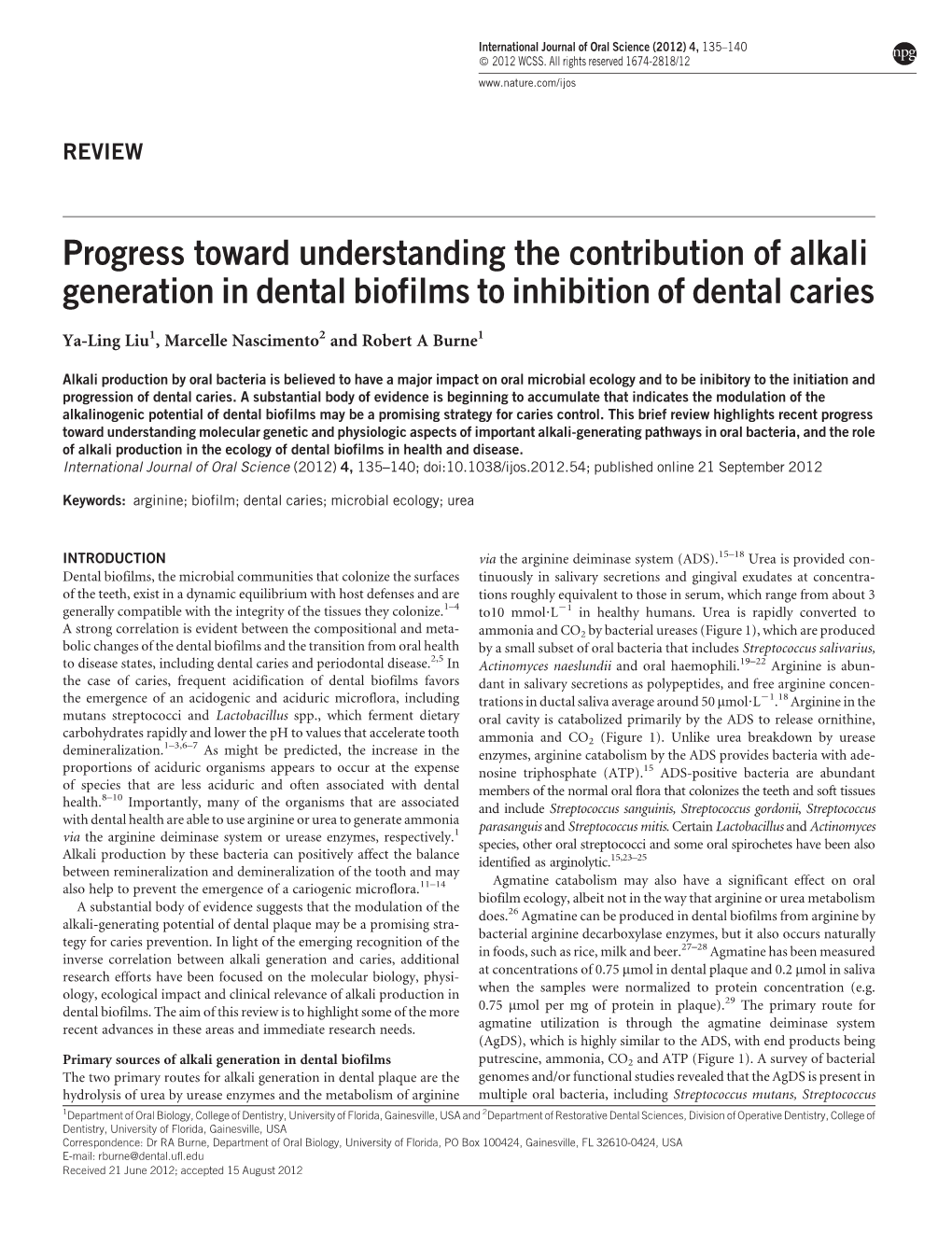 Progress Toward Understanding the Contribution of Alkali Generation in Dental Biofilms to Inhibition of Dental Caries