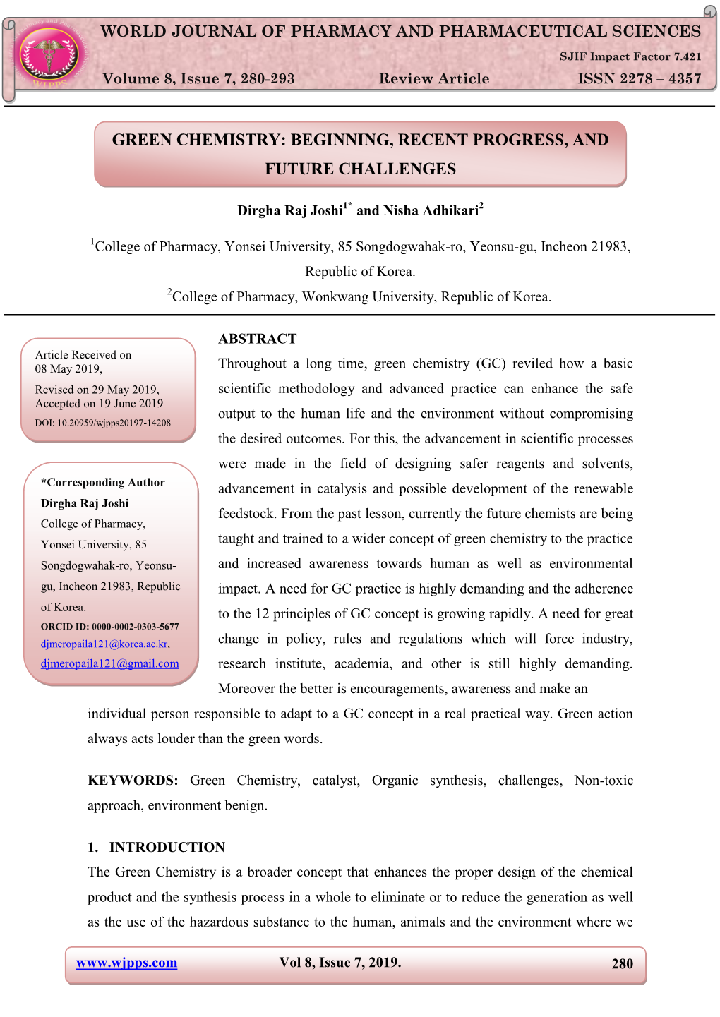 Green Chemistry: Beginning, Recent Progress, and Future Challenges