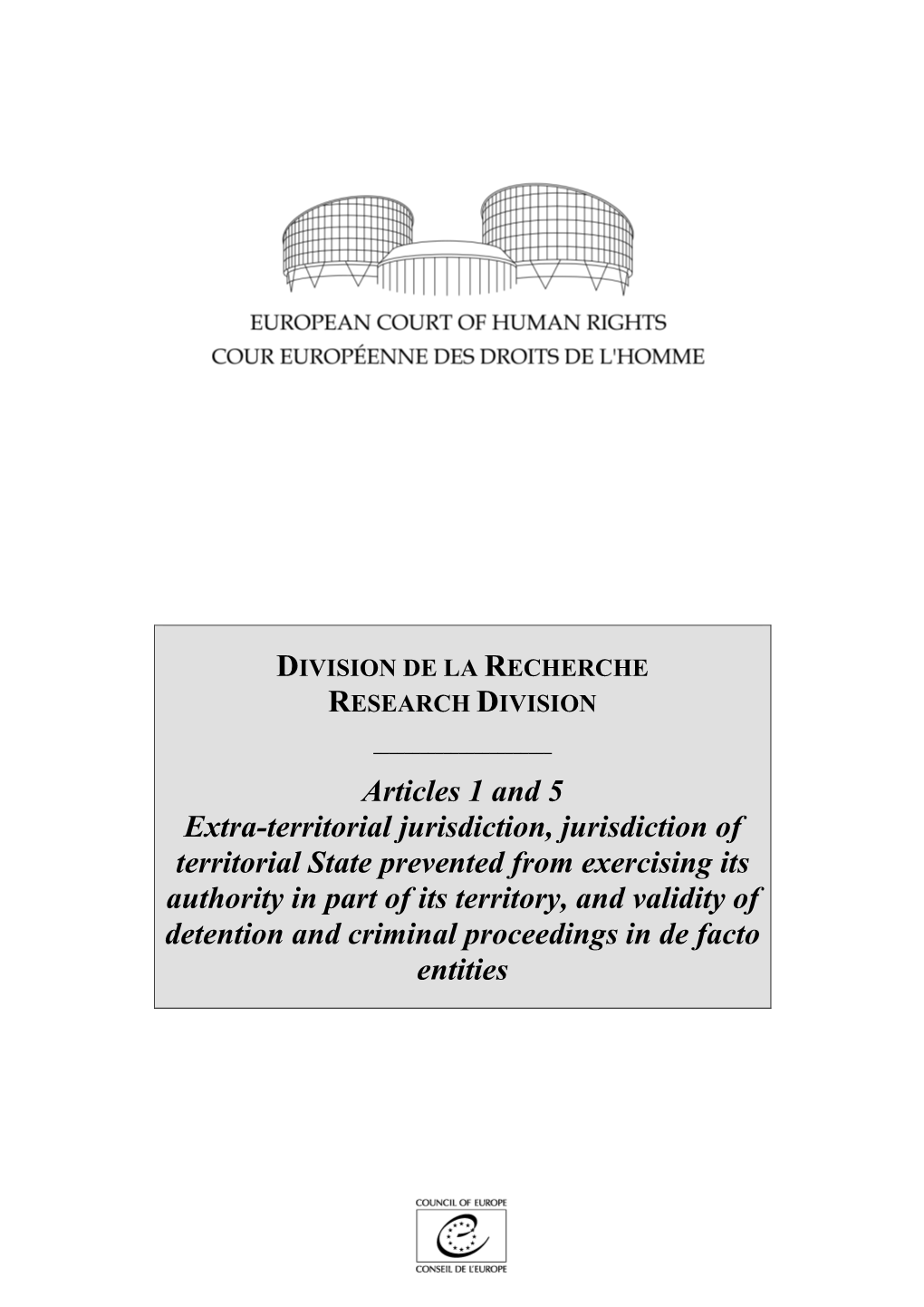 Research Report: Articles 1 and 5 Extra-Territorial Jurisdiction