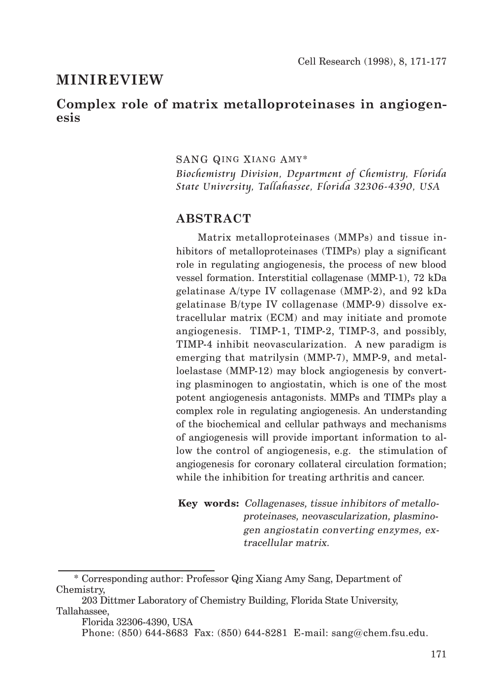 MINIREVIEW Complex Role of Matrix Metalloproteinases in Angiogen- Esis