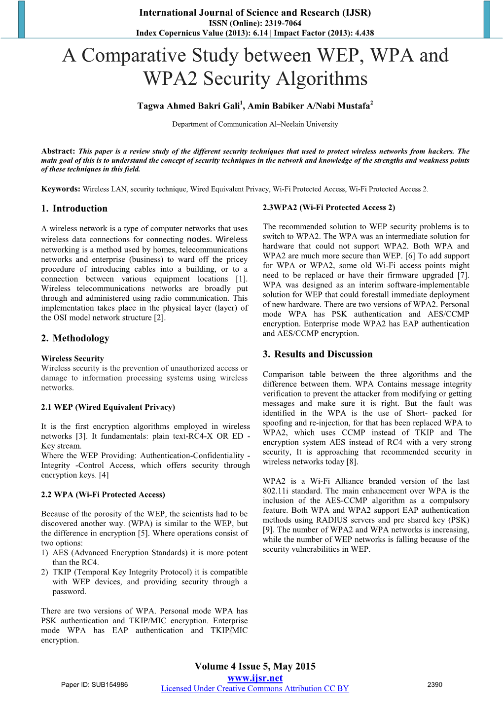 A Comparative Study Between WEP, WPA and WPA2 Security Algorithms