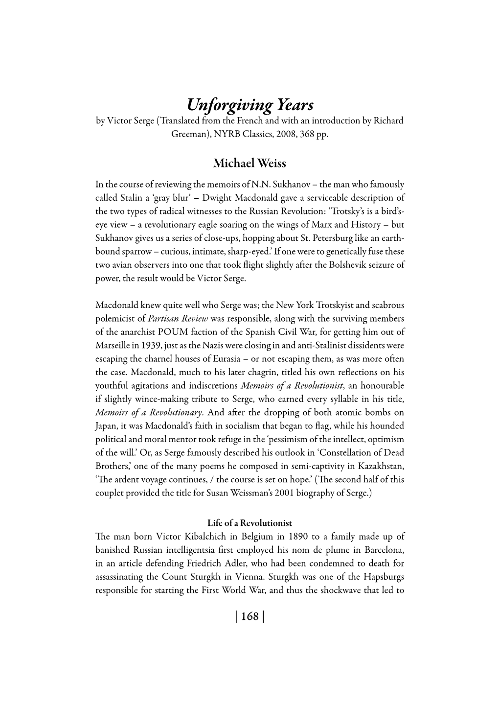 Unforgiving Years by Victor Serge (Translated from the French and with an Introduction by Richard Greeman), NYRB Classics, 2008, 368 Pp