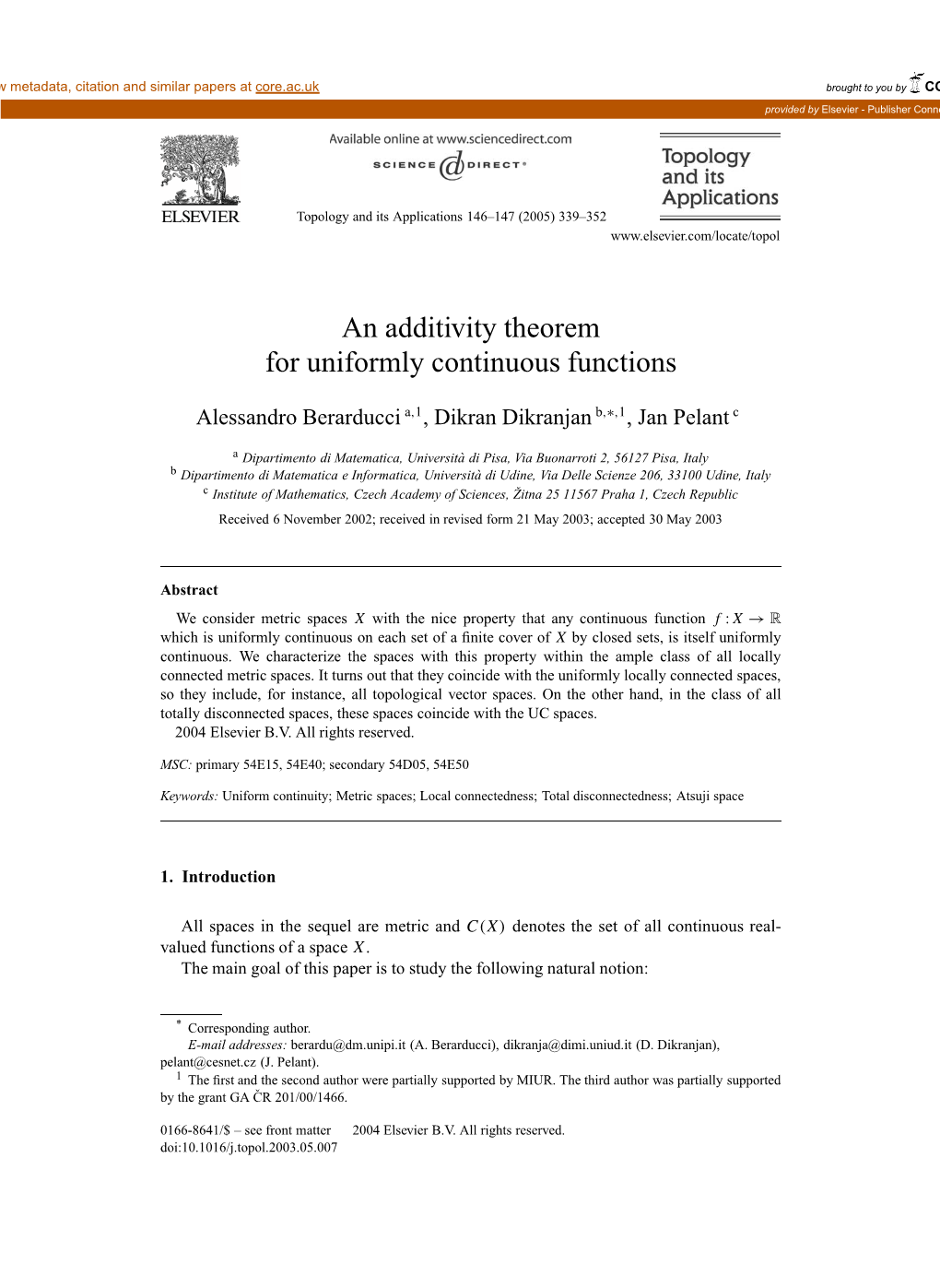 An Additivity Theorem for Uniformly Continuous Functions