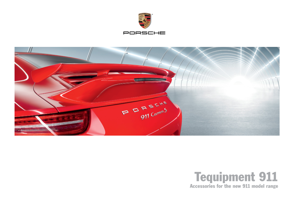 Tequipment 911 ©2012 Porsche Cars North America, Inc