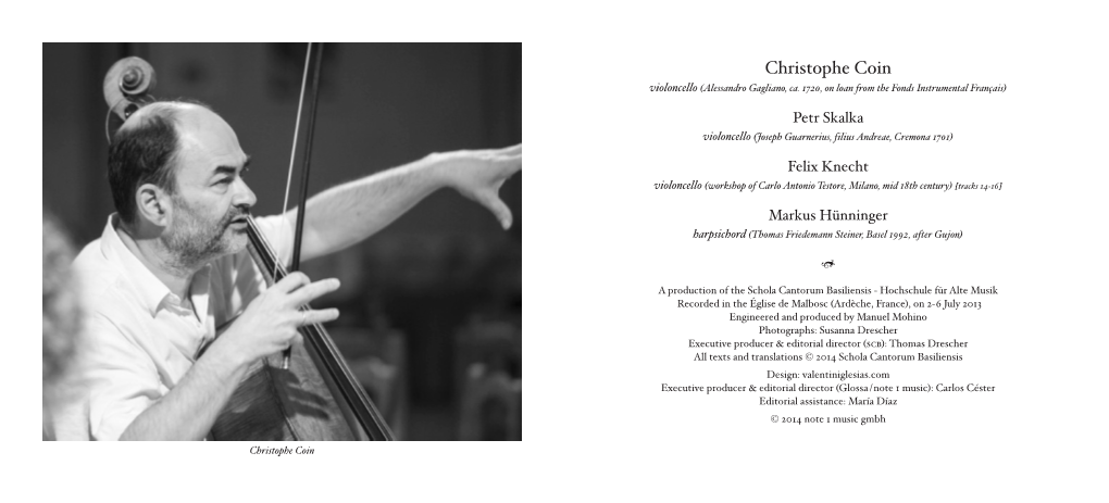 Christophe Coin Violoncello (Alessandro Gagliano, Ca