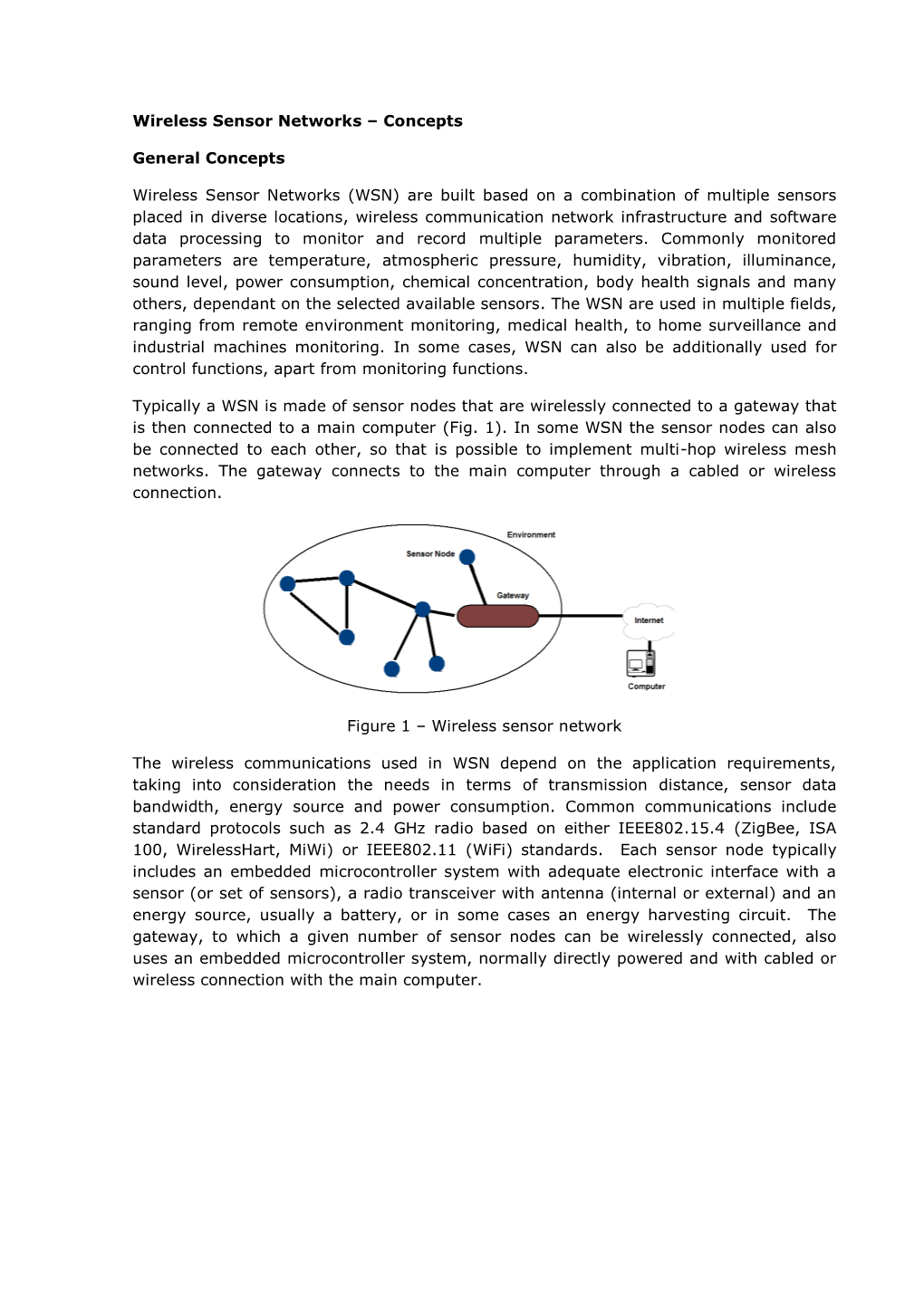 Concepts General Concepts Wireless Sensor Networks (WSN)