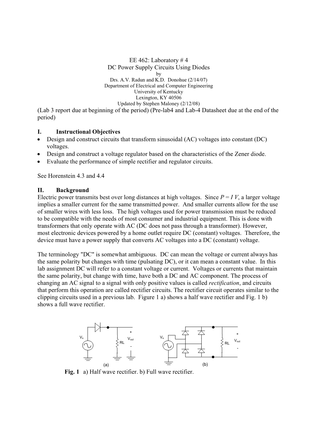 EE 462: Laboratory # 4 DC Power Supply Circuits Using Diodes (Lab 3 Report Due at Beginning of the Period) (Pre-Lab4 and Lab-4 D