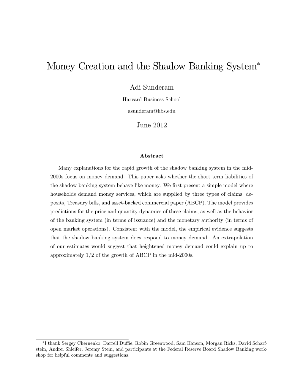 Money Creation and the Shadow Banking System∗