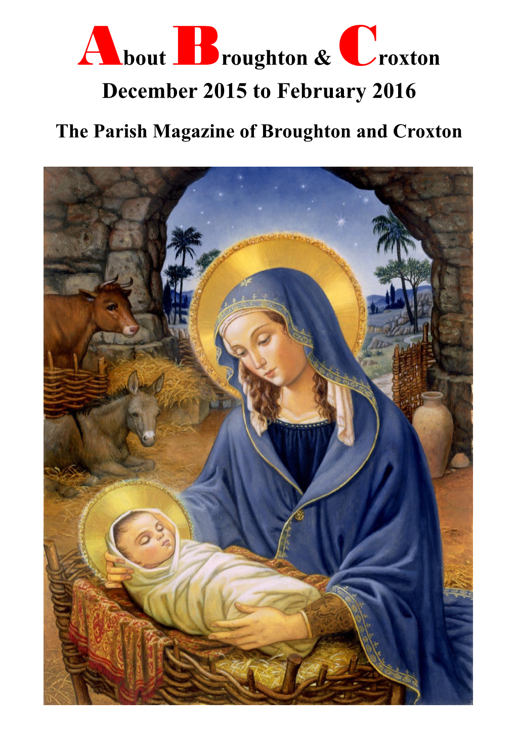 About Broughton & Croxton December 2015 to February 2016