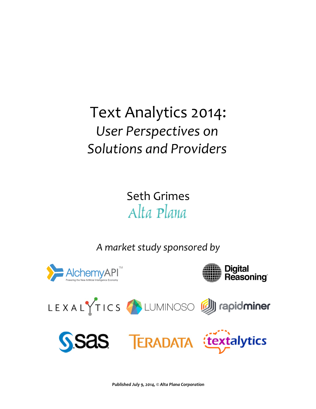 Text Analytics 2014: User Perspectives on Solutions and Providers